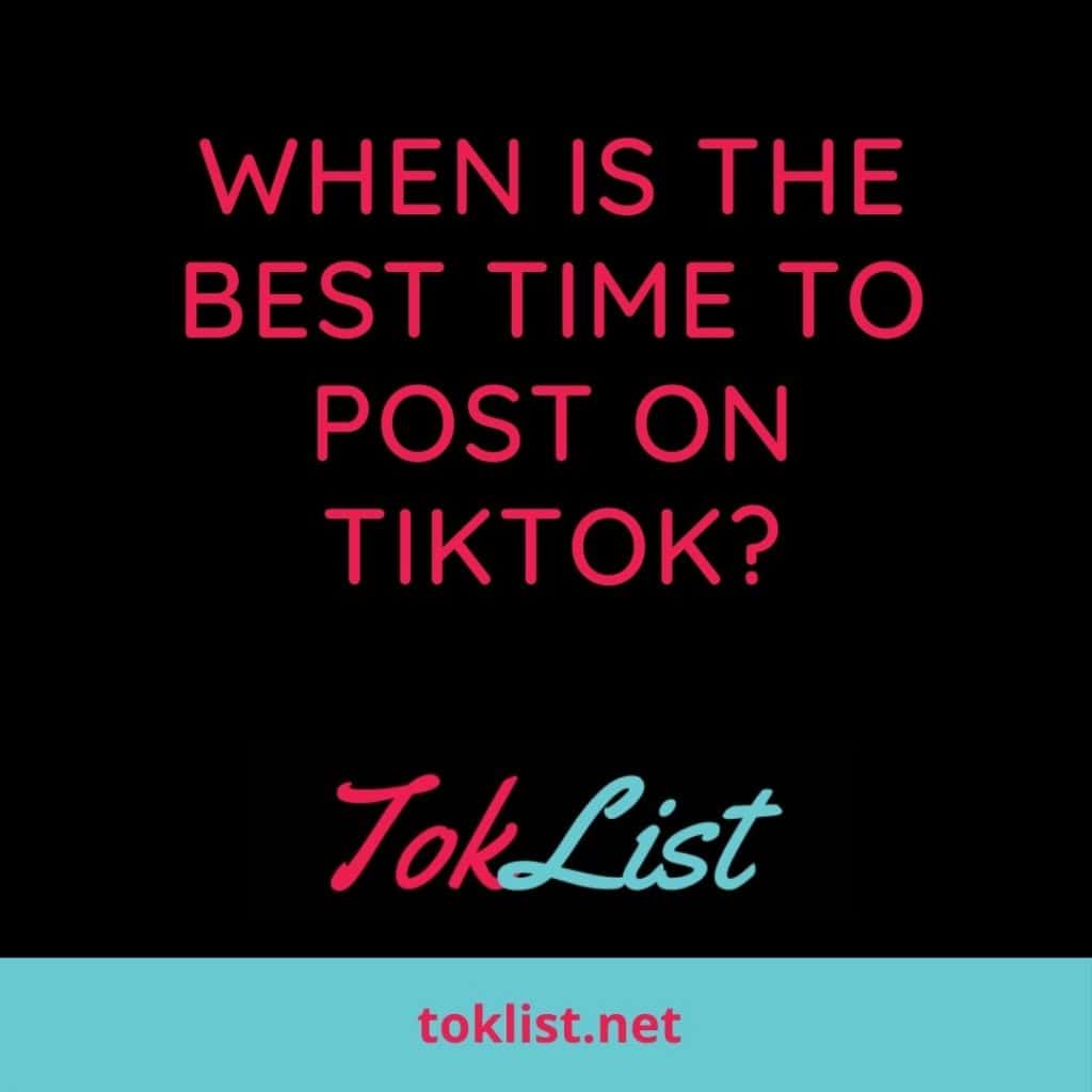 When Should You Post On TikTok