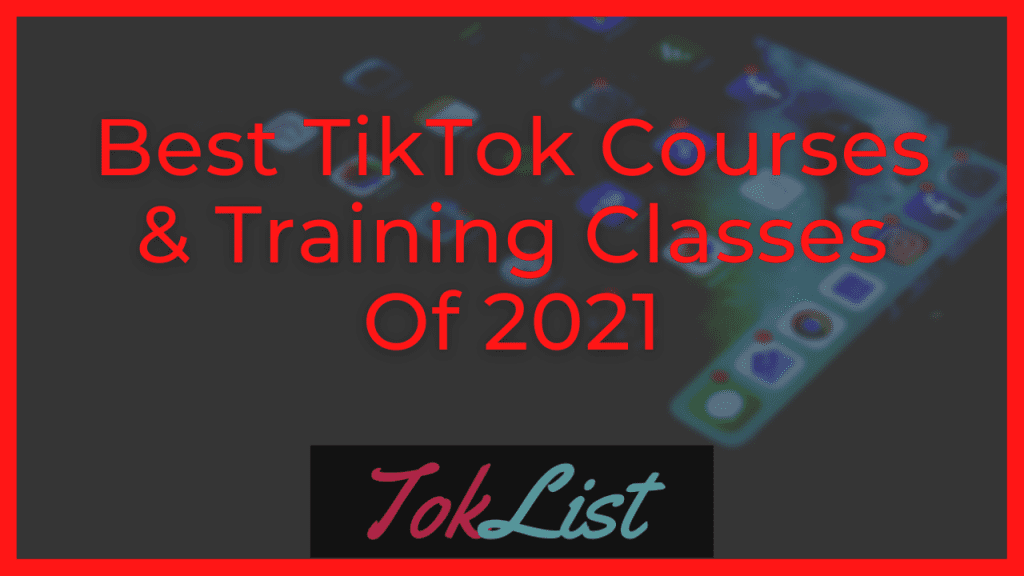 Best TikTok Courses 2021